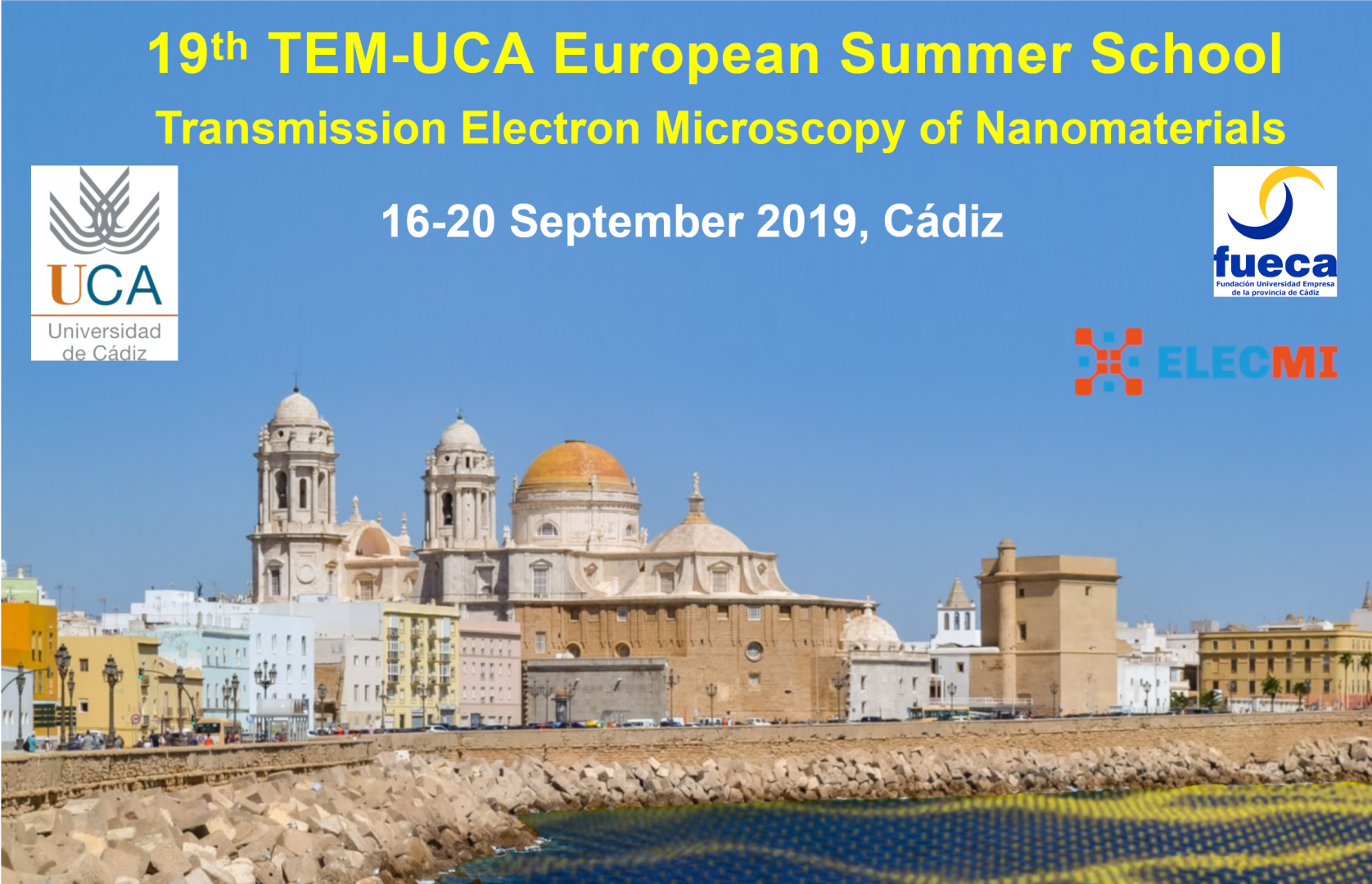 19th TEM-UCA European Summer Workshop: Transmission Electron Microscopy of Nanomaterials 